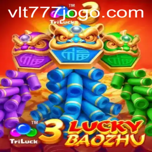 Discover the Exciting World of 3LuckyBaozhu at vlt777.com